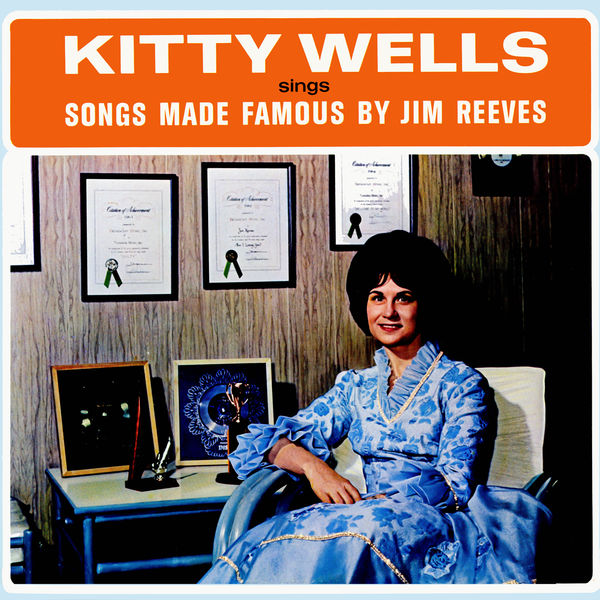 Kitty Wells|Songs Made Famous By Jim Reeves