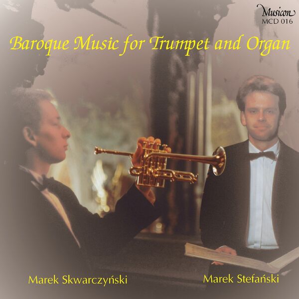 Baroque Music for Trumpet & Organ, Various Composers by Marek
