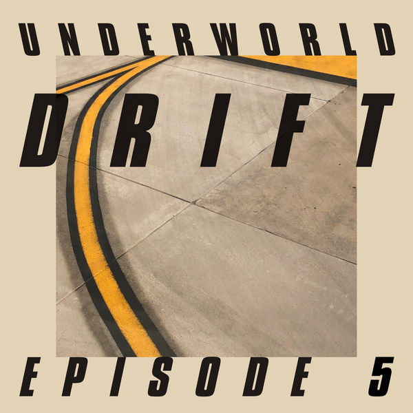Underworld - DRIFT Episode 5 “GAME” Underworld - DRIFT Episode 5 “GAME”