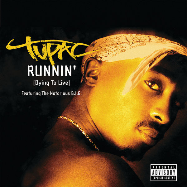 2Pac|Runnin' (Dying To Live)