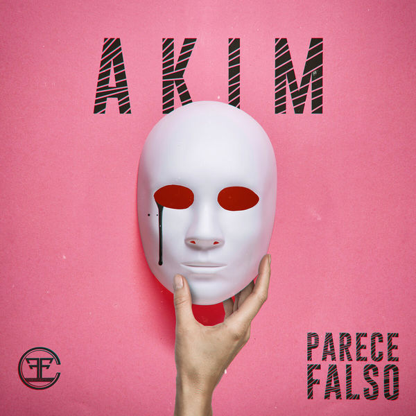 Akim - Parece Falso Akim - Parece Falso