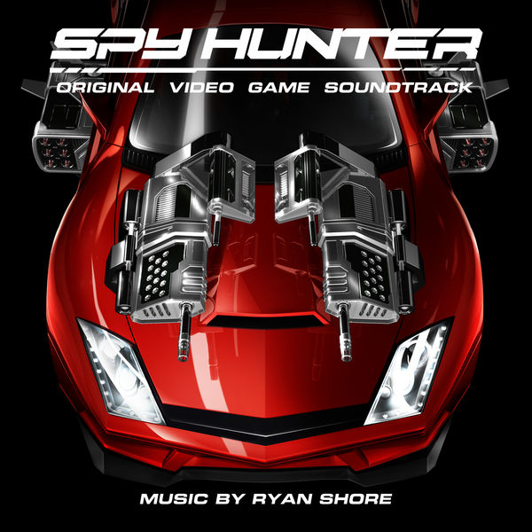 Ryan Shore|Spy Hunter (Original Video Game Soundtrack)