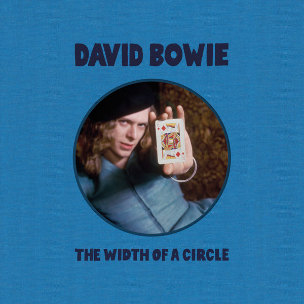 David Bowie|The Width Of A Circle