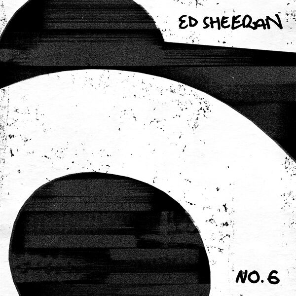 Ed Sheeran|No.6 Collaborations Project (Explicit)