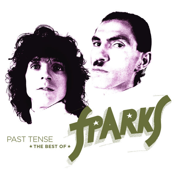 Sparks - Past Tense: The Best of Sparks Sparks - Past Tense: The Best of Sparks