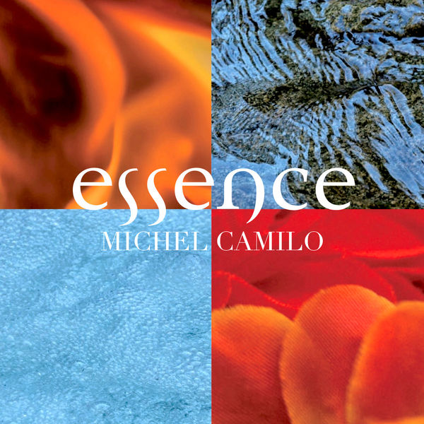 Michel Camilo - Essence Michel Camilo - Essence