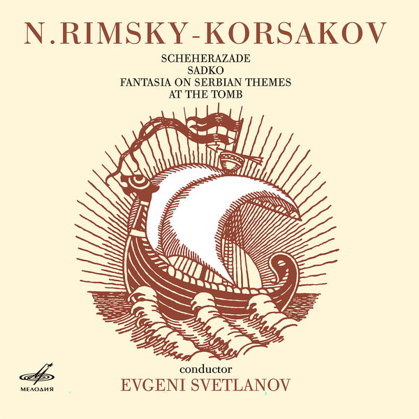 RimskyKorsakov Scheherazade, Sadko, Fantasia on Serbian Themes, At