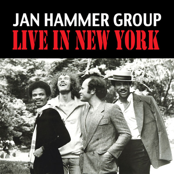 Jan Hammer Group|Live In New York Jan Hammer Group|Live In New York
