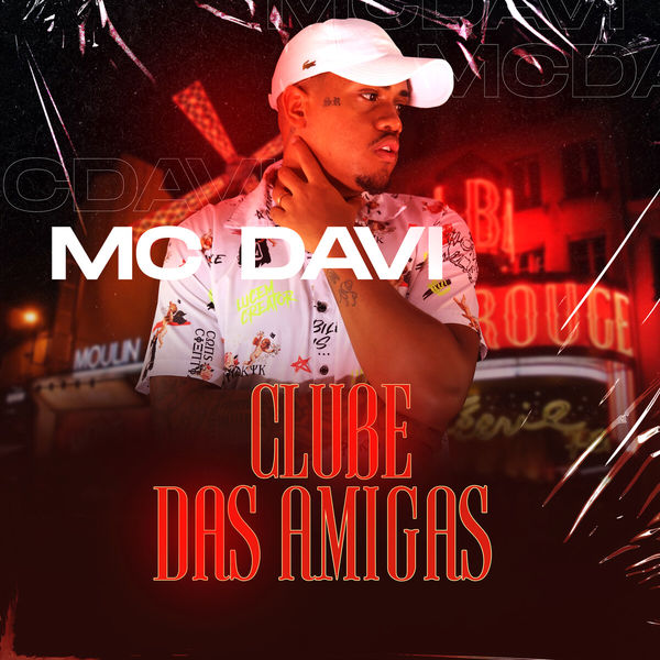 MC Davi - Clube das Amigas MC Davi - Clube das Amigas