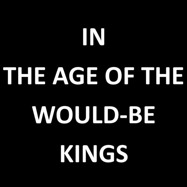 Modo Moderno|In the Age of the Would-be Kings Modo Moderno|In the Age of the Would-be Kings
