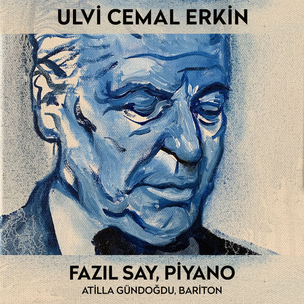 Fazil Say|Ulvi Cemal Erkin (Türk Bestecileri Serisi, Vol. 6)