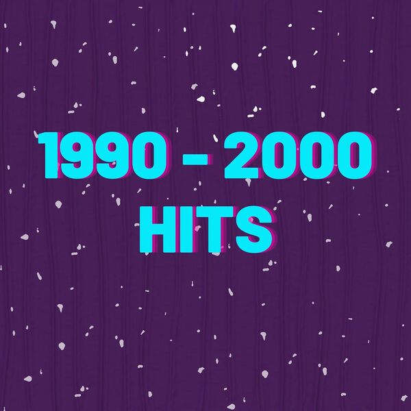 Various Artists|1990 - 2000 Hits