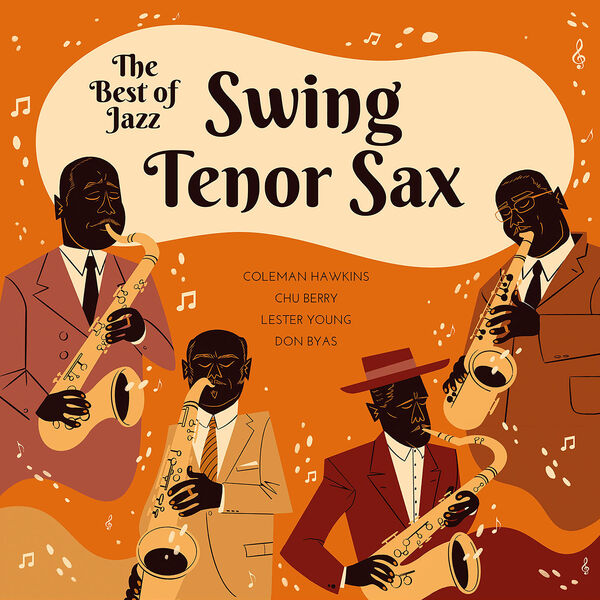 The Best of Swing Jazz Tenor Sax (Remastered 2022), Coleman Hawkins