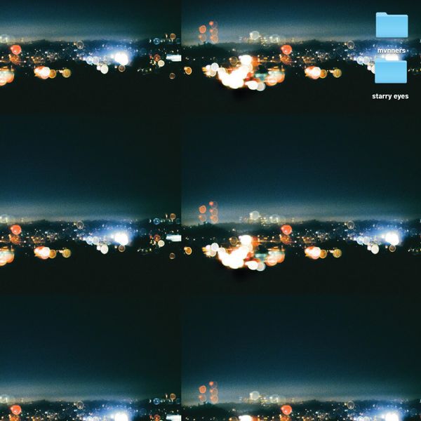 Mvnners - starry eyes Mvnners - starry eyes