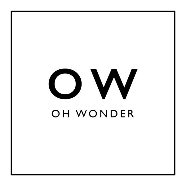 Oh Wonder|Oh Wonder Oh Wonder|Oh Wonder