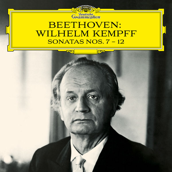 Wilhelm Kempff - Beethoven: Sonatas Nos. 7 - 12 Wilhelm Kempff - Beethoven: Sonatas Nos. 7 - 12