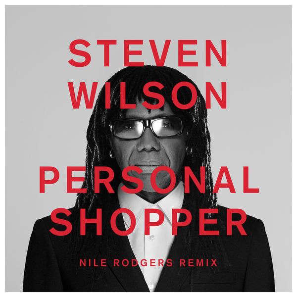 スティーヴン・ウィルソン|PERSONAL SHOPPER (Nile Rodgers Remix)