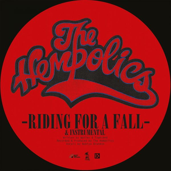 The Hempolics - Riding for a Fall / Come as You Are The Hempolics - Riding for a Fall / Come as You Are