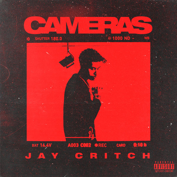 Jay Critch|Cameras