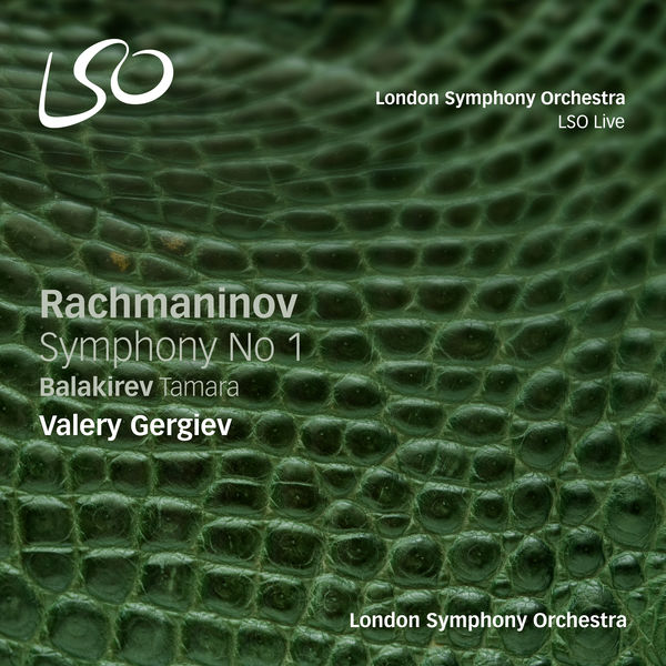 London Symphony Orchestra|Rachmaninov: Symphony No. 1 - Balakirev: Tamara