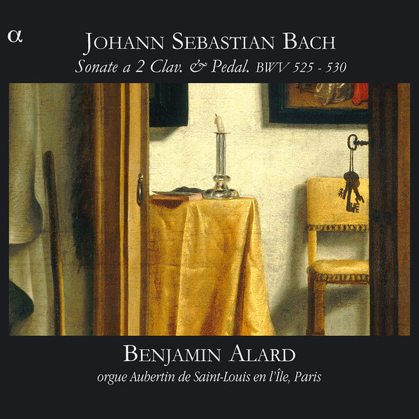 Benjamin Alard|Johann Sebastian Bach : Sonate en trio pour orgue BWV525-530