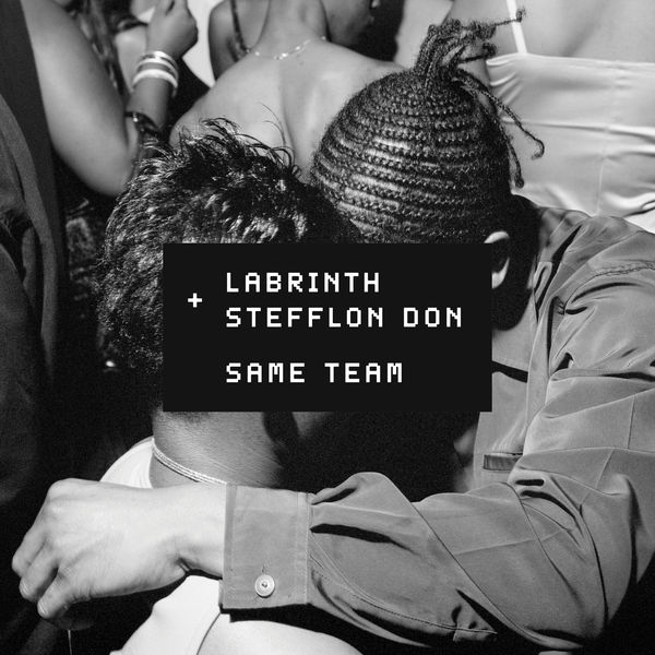 Labrinth|Same Team Labrinth|Same Team