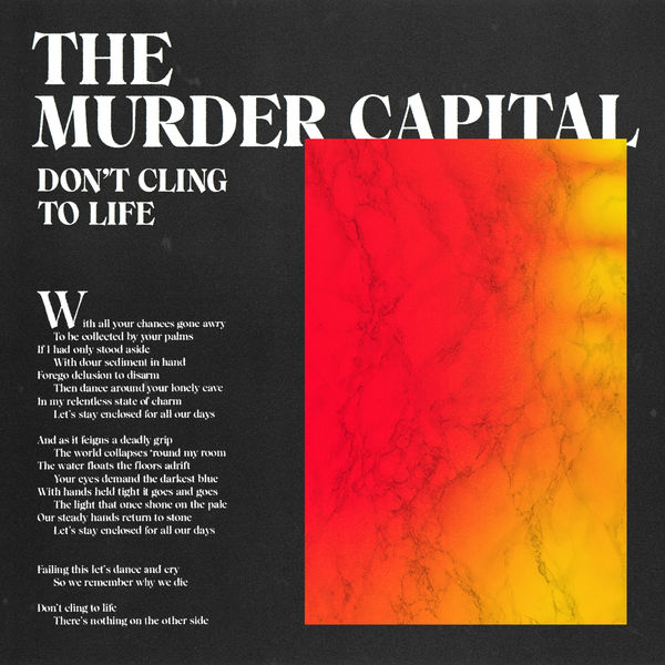 The Murder Capital|Don't Cling To Life