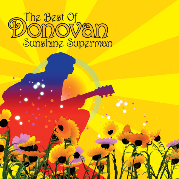 Donovan|Sunshine Superman - The Very Best Of Donovan Donovan|Sunshine Superman - The Very Best Of Donovan