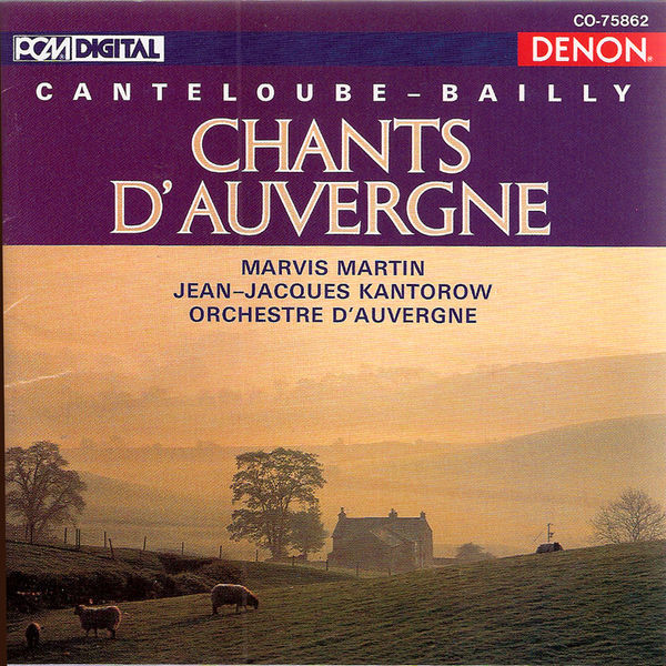 Jean-Jacques Kantorow|Canteloube : Chants d'Auvergne Jean-Jacques Kantorow|Canteloube : Chants d'Auvergne
