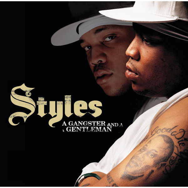 Styles|A Gangster And A Gentleman (Album Version (Edited))