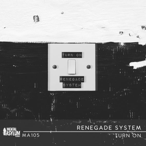 Renegade System|Turn On