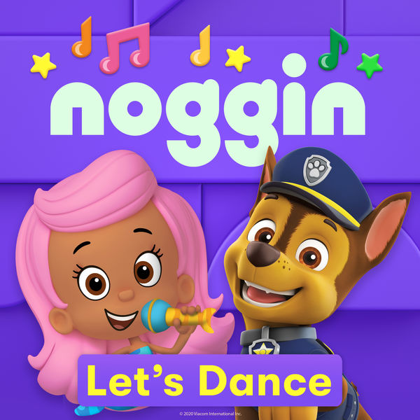 Noggin - Let's Dance Noggin - Let's Dance