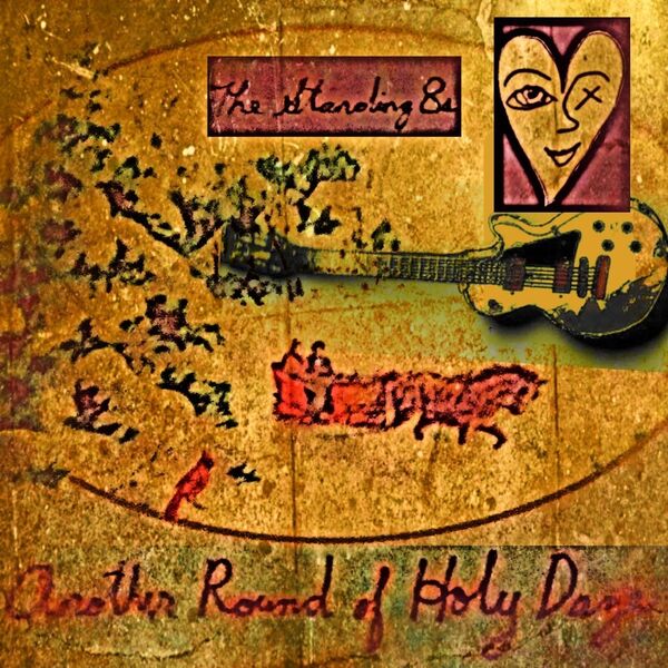 The Standing 8s|Another Round of Holy Daze The Standing 8s|Another Round of Holy Daze