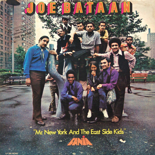 Joe Bataan|Mr. New York And The East Side Kids