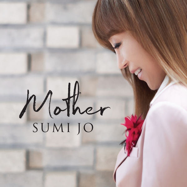 Sumi Jo|Mother