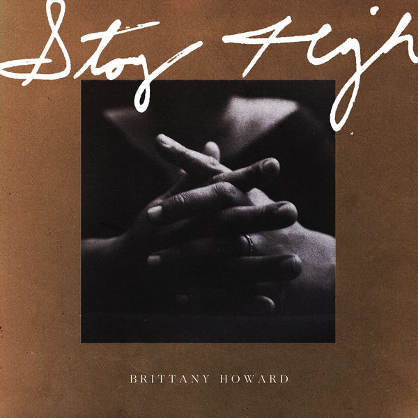 Brittany Howard - Stay High Brittany Howard - Stay High