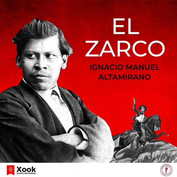 Ignacio Manuel Altamirano|El Zarco Ignacio Manuel Altamirano|El Zarco