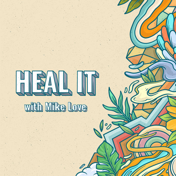 KBong|Heal It (feat. Mike Love)