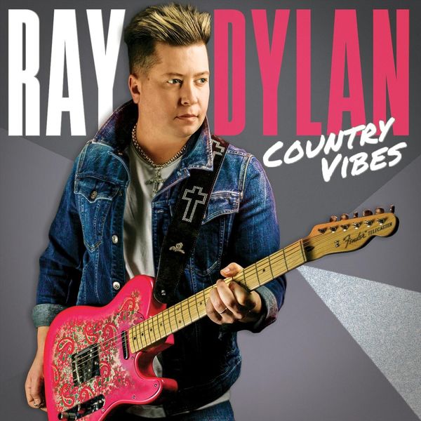 Ray Dylan|Country Vibes Ray Dylan|Country Vibes