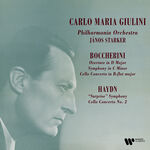 カルロ・マリア・ジュリーニ Boccherini: Overture in D Major, G. 521, Symphony in C Minor, G. 519 & Cello Concerto, G. 482 - Haydn: Symphony No. 94 Surprise & Cello Concerto No. 2