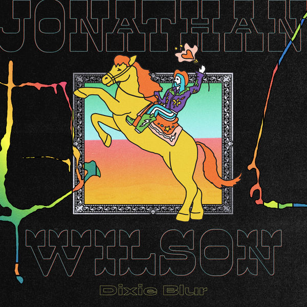 Jonathan Wilson|Dixie Blur: Deluxe Edition