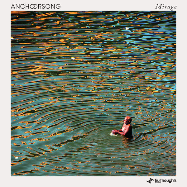 Anchorsong - Mirage Anchorsong - Mirage