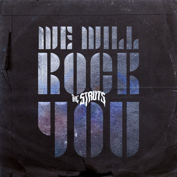 The Struts|We Will Rock You