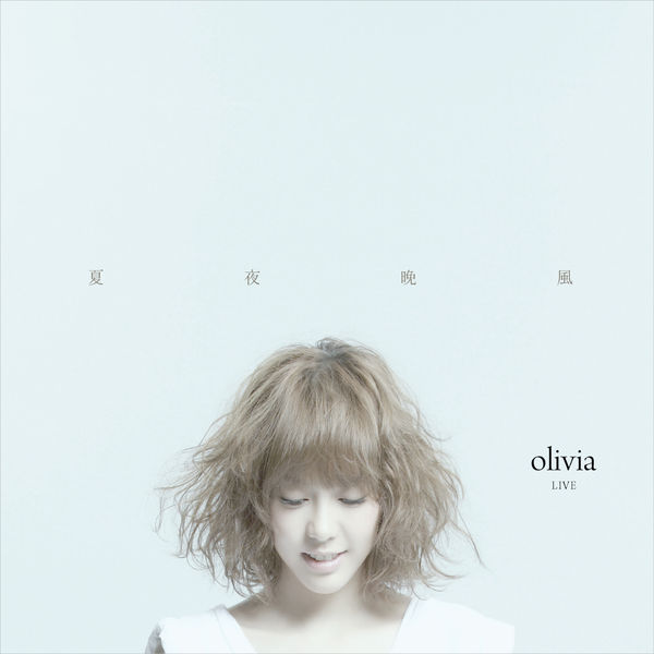 Olivia Live, Olivia Ong - Qobuz