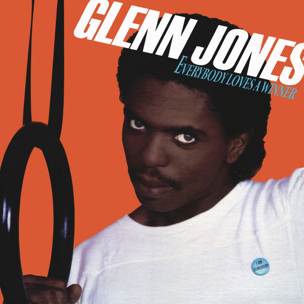 Glenn Jones|Everybody Loves a Winner (Expanded Edition)