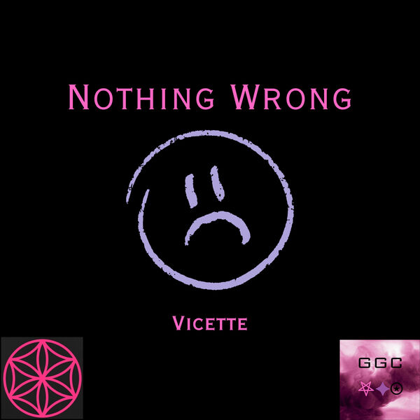 Scarlette Hellene|Vicette: Nothing Wrong Scarlette Hellene|Vicette: Nothing Wrong
