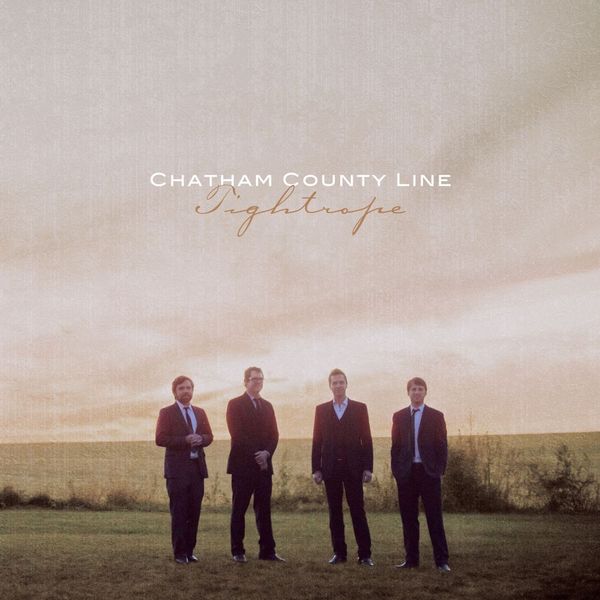 Chatham County Line|Tightrope