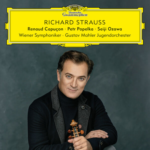 Renaud Capuçon|Richard Strauss
