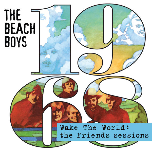 The Beach Boys|Wake The World: The Friends Sessions The Beach Boys|Wake The World: The Friends Sessions