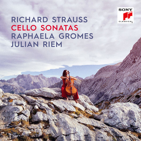 Raphaela Gromes - Richard Strauss: Cello Sonatas Raphaela Gromes - Richard Strauss: Cello Sonatas